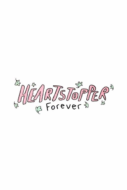 Heartstopper Forever (2026)