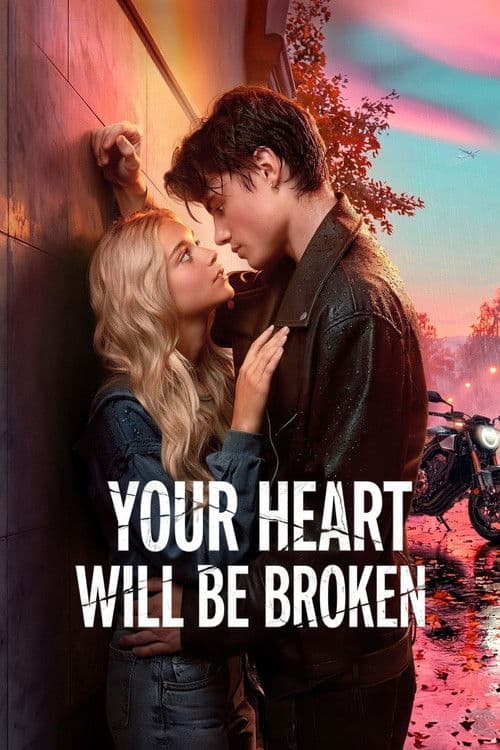 Your Heart Will Be Broken (2026)