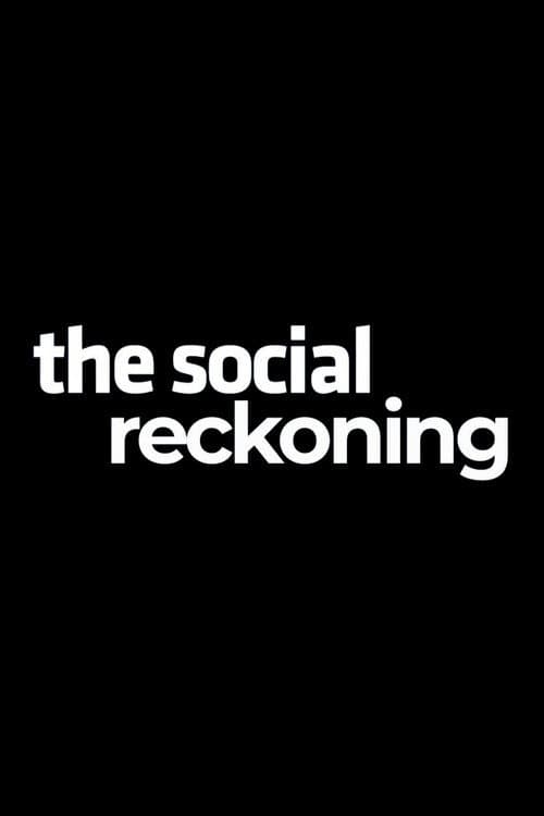 The Social Reckoning (2026)